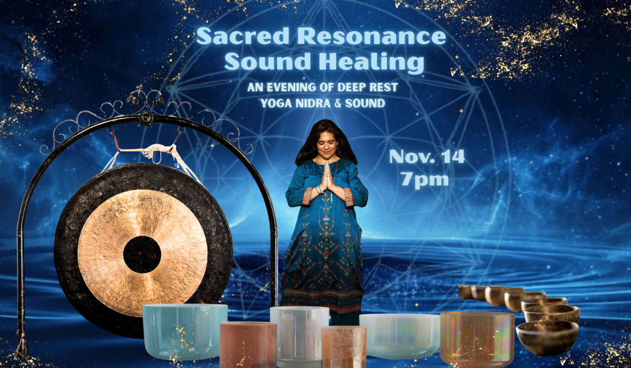 Sacred Resonance Sound Healing: Deep Rest, Yoga Nidra & Sound